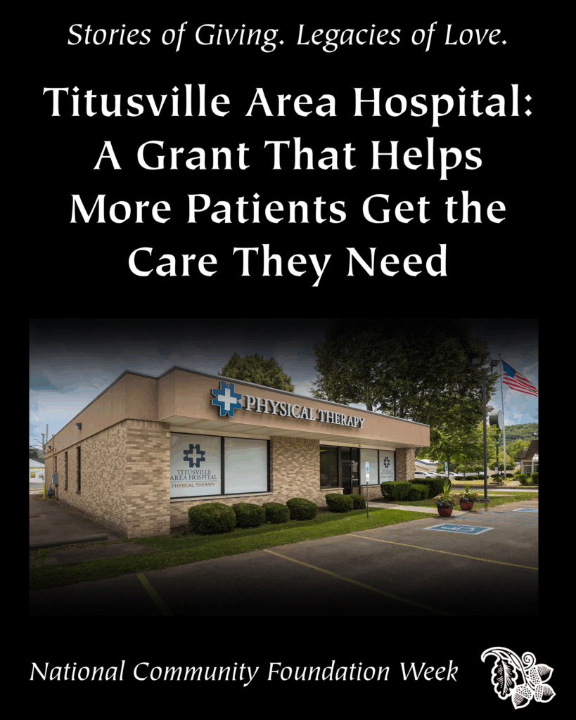Titusville Area Hospital Foundation: A Grant That Helps More Patients Get the Care They Need